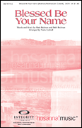 Blessed Be Your Name by Redman Matt and Beth - Cottrell Travis - Travis Cottrell for SATB