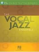 Vocal Jazz Ensemble by Rutherford Paris for Text (Book/cd)