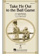 Take Me Out To The Ball Game by Tilzer Albert von - Leavitt John - for SAB and Piano