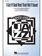 I Got It Bad & That Ain't Good by Ellington Duke - Rutherford Paris - for SATB a cappella
