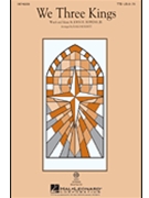 We Three Kings by Hopkins John Henry - Rentz Earlene - for TTB