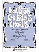 Sing Sing A Joyful Song by Martin Joseph M for 2-Part