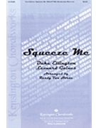 Squeeze Me by Ellington Duke - Van Horne Randy - for SSAATTBB