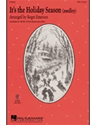 It's The Holiday Season by - Emerson Roger - for SATB