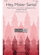 Hey Mister Santa by - Huff Mac - for 3-Part Mixed