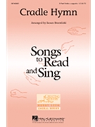 Cradle Hymn by - Brumfield Susan - for SSA a cappella