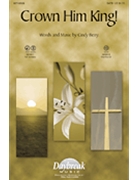 Crown Him King by Berry Cindy for SATB