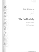 Seal Lullaby by Whitacre Eric for SATB