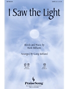 I Saw The Light by Williams Hank - Kirkland Camp - for SATB