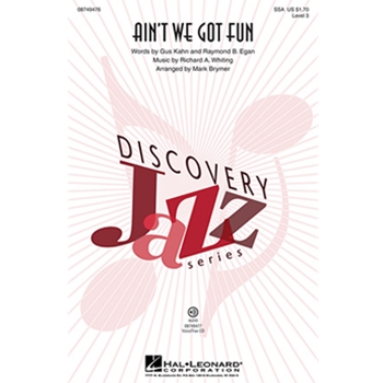 Ain't We Got Fun by Whiting Richard - Brymer Mark - Renee Olstead for SSA