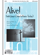 Alive W/jesus Christ Is Risen Today by Cox Randy - Allen Dennis - for SATB