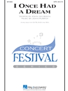 I Once Had A Dream by Purifoy and Jacobson for SAB and Piano