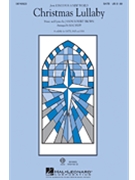 Christmas Lullaby by Brown Jason - Huff Mac - for SATB