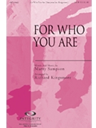 For Who You Are by Sampson Marty - Kingsmore Richard - for SATB