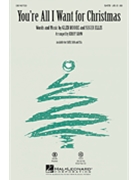 You're All I Want For Christmas by - Shaw Kirby - for SAB and Piano