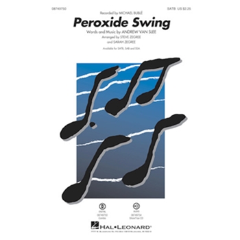 Peroxide Swing by Van Slee Andrew - Zegree Steve - Michael Buble for SSA