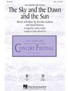 Sky And The Dawn And The Sun by Downes David - Snyder Audrey - Celtic Woman for SATB