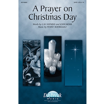 Prayer On Christmas Day by Rodriguez Penny for SATB