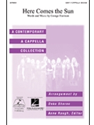 Here Comes The Sun by Harrison George - Sharon Deke - The Beatles for SSAA