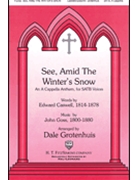 See Amid The Winter's Snow by Goss John - Grotenhuis Dale - for SATB a cappella