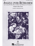 Angels Over Bethlehem by - Brymer Mark - for 3-Part Mixed