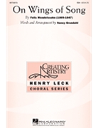 On Wings Of Song by Mendelssohn Felix - Grundahl Nancy - for SSA