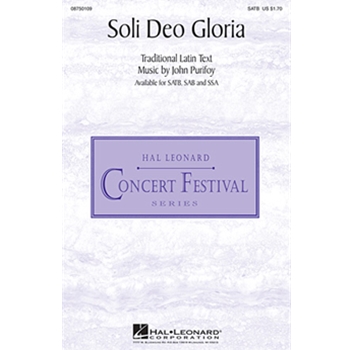Soli Deo Gloria by Purifoy John for SSA