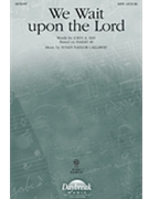 We Wait Upon The Lord by Callaway Susan Naylor for SATB