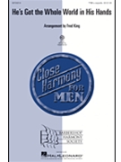 He's Got The Whole World In His Hands by - King Fred - for TTBB a cappella