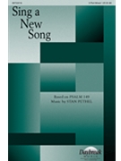 Sing A New Song by Pethel Stan for 2-Part Mixed