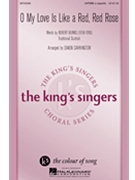 O My Love Is Like A Red Red Rose by Scottish - Carrington Simon - The King's Singers for SATBb Sec
