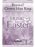 Rejoice Crown Him King by - Page Anna Laura - for SATB