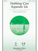 Nothing Can Separate Us by Hayes Mark for SATB