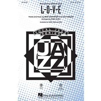 L-O-V-E by Kaempfert and Gabler - Shaw Kirby - for SATB