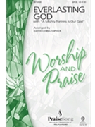 Everlasting God W/a Mighty Fortress Is by Brenton Brown Ken Riley - Christopher Keith - Chris Tomlin for Sat Sacred (Opt Satb)