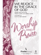 We Rejoice In The Grace Of God by Vikki Cook - Christopher Keith - for Accompaniment CD