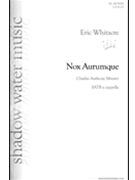 Nox Aurumque by Whitacre Eric for SATB