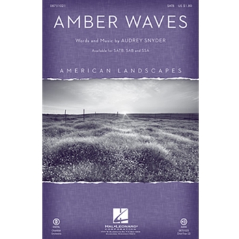 Amber Waves by Snyder Audrey for SATB