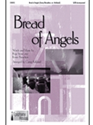 Bread Of Angels by Stone and Braselton - Kirkland Camp - for Accompaniment CD