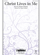 Christ Lives In Me by Pethel Stan for SATB