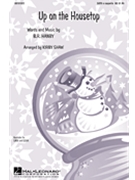 Up On The Housetop by Hanby Benjamin R - Shaw Kirby - for SATB