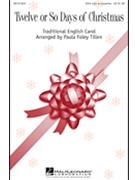 Twelve Or So Days Of Christmas by - Tillen Paula - for SSA