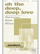 Oh The Deep Deep Love by Francis Samuel Trevor - Hamby Marty - for Accompaniment CD