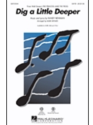 Dig A Little Deeper Fr Princess & Frog by Newman Randy - Brymer Mark - for SATB