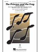 Princess And The Frog by Newman Randy - Huff Mac - for 2-Part (Choral Medley)