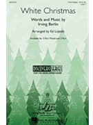 White Christmas by Berlin Irving - Lojeski Ed - for 3-Part Mixed