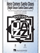 Here Comes Santa Claus (Right Down Santa by - Langford Paul - for SATB