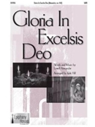Gloria In Excelsis Deo by Alexander Lowell - Hill Kyle - for SATB