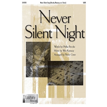Never Silent Night by Ramsay Wes - Greer Bruce - for SATB