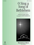 O Sing A Song Of Bethlehem by - Rodriguez Penny - for SATB